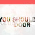 Buy Craft Spells - You Should Close The Door (CDS) Mp3 Download