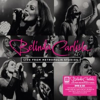 Purchase Belinda Carlisle - Live From Metropolis Studios