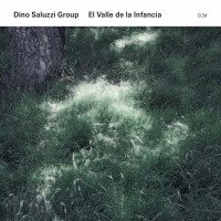 Purchase Dino Saluzzi Group - El Valle De La Infancia