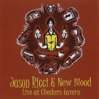 Purchase Jason Ricci & New Blood - Live At Checkers Tavern