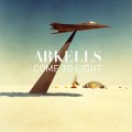 Buy Arkells - Come To The Light (CDS) Mp3 Download
