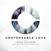 Purchase Jesus Culture - Unstoppable Love