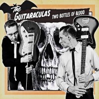 Purchase The Guitaraculas - Two Bottles Of Blood