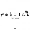 Buy Trey Songz - Foreign (CDS) Mp3 Download