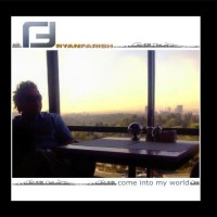 Purchase Ryan Farish - Come Into My World (CDS)