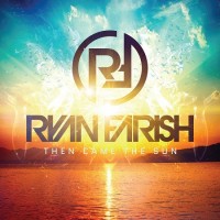 Purchase Ryan Farish - Then Came The Sun (CDS)