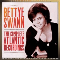 Purchase Bettye Swann - The Complete Atlantic Recordings