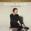 Buy Michael W. Smith - Sovereign (Deluxe Edition) Mp3 Download