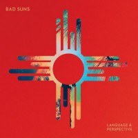 Purchase Bad Suns - Language & Perspective