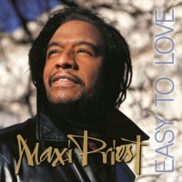 Purchase Maxi Priest - Easy To Love