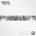 Buy Vinyl Theatre - Gold Mp3 Download