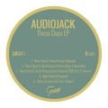 Buy Audiojack - These Days (With Kevin Knapp) (EP) Mp3 Download
