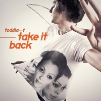 Purchase Toddla T - Take It Back (MCD)