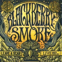 Purchase Blackberry Smoke - Leave A Scar Live: Norh Carolina CD1