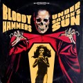 Buy Bloody Hammers - Under Satan's Sun Mp3 Download