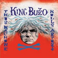 Purchase King Buzzo - The Machine Kills Artists