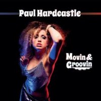 Purchase Paul Hardcastle - Movin & Groovin