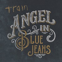 Purchase Train - Angel In Blue Jeans (CDS)