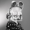 Buy The Bloody Beetroots - Keep On Dancing (Remixes) Mp3 Download