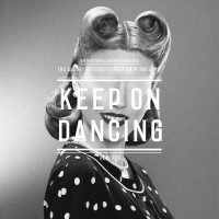 Purchase The Bloody Beetroots - Keep On Dancing (Remixes)