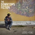 Buy The Downtown Fiction - Losers & Kings Mp3 Download
