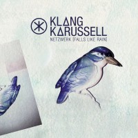 Purchase Klangkarussell - Netzwerk (Falls Like Rain) (CDS)