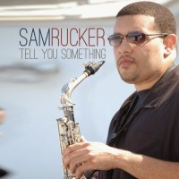 Purchase Sam Rucker - Tell You Something