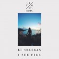 Buy Ed Sheeran - I See Fire (Kygo Remix) (CDS) Mp3 Download