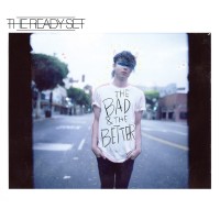 Purchase The Ready Set - The Bad & The Better