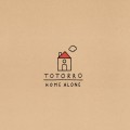 Buy Totorro - Home Alone Mp3 Download