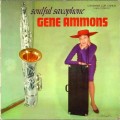 Buy Gene Ammons - The Soulful Saxophone Of Gene Ammons (Vinyl) Mp3 Download
