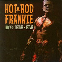 Purchase Hotrod Frankie - Uncover, Discover, Recover