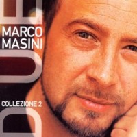 Purchase Marco Masini - Collezione, Vol. 2: Best Of