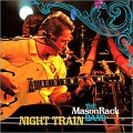 Buy The Mason Rack Band - Night Train Mp3 Download