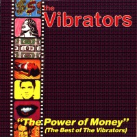 Purchase The Vibrators - The Power of Money: The Best Of The Vibrators