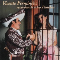 Purchase Vicente Fernández - Recordando A Los Panchos