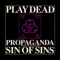 Purchase Play Dead - Propaganda (VLS)