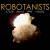 Buy Robotanists - Close Down The Woods Mp3 Download
