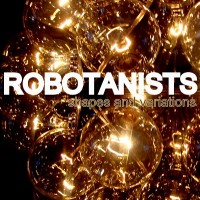 Purchase Robotanists - Shapes And Variations