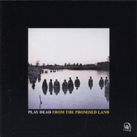 Purchase Play Dead - From The Promise Land (Vinyl)