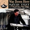 Buy David Vest - Way Down Here Mp3 Download