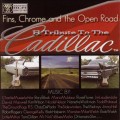 Buy VA - Fins, Chrome & The Open Road: A Tribute To The Cadillac Mp3 Download