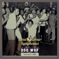 Buy VA - Street Corner Symphonies: The Complete Story Of Doo Wop Vol. II Mp3 Download