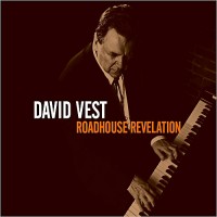 Purchase David Vest - Roadhouse Revelation