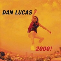 Purchase Dan Lucas - 2000!