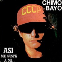 Purchase Chimo Bayo - Asi Me Gusta A Mi (MCD)