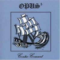 Purchase Opus 5 - Contre-Courant (Vinyl)