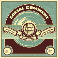 Purchase All Good Funk Alliance - Social Comment