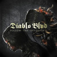 Purchase Diablo Blvd. - Folow The Deadlights