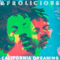 Purchase Afrolicious - California Dreaming